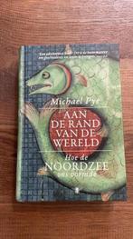 Michael Pye - Aan de rand van de wereld, Ophalen of Verzenden, Zo goed als nieuw, Michael Pye
