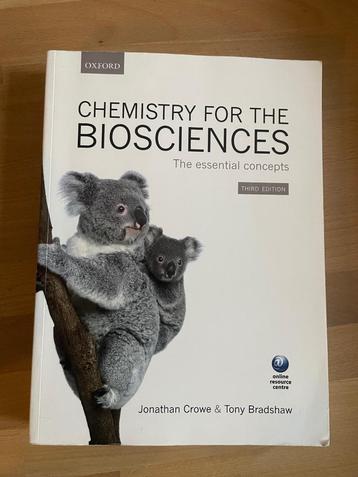 Chemistry for the Biosciences Jonathan Crowe & Tony Bradshaw beschikbaar voor biedingen