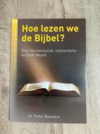 Hoe lezen we de Bijbel van dr. Pieter Boonstra, Ophalen of Verzenden, Zo goed als nieuw