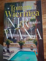 Nirwana - Tommy Wieringa, Tommy Wieringa, Ophalen of Verzenden, Zo goed als nieuw, Nederland