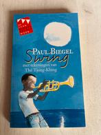 Paul Biegel - Swing, Paul Biegel, Fictie algemeen, Ophalen of Verzenden, Zo goed als nieuw