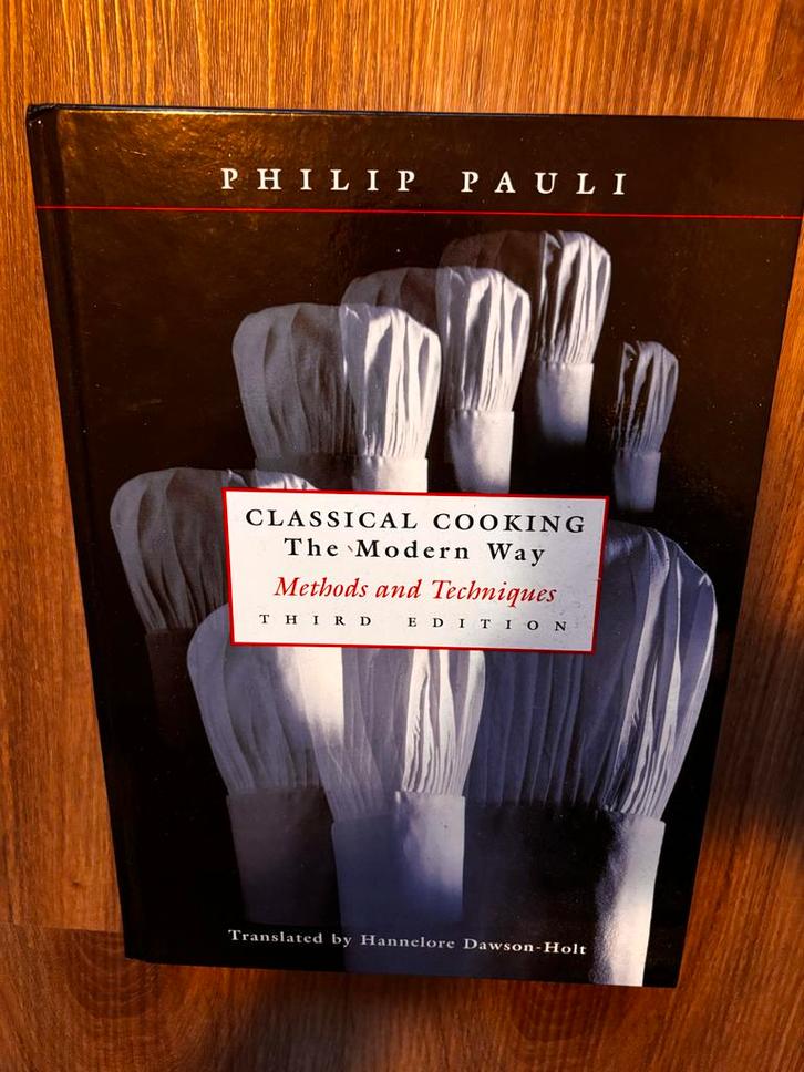 Klassieke Kooktechnieken: Philip Pauli, Boeken, Kookboeken, Zo goed als nieuw, Voorgerechten en Soepen, Europa, Gezond koken, Ophalen of Verzenden