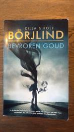 Rolf Börjlind - Bevroren goud, Boeken, Ophalen of Verzenden, Zo goed als nieuw, Rolf Börjlind; Cilla Börjlind
