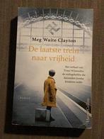 Meg Waite Clayton - De laatste trein naar vrijheid, Boeken, Gelezen, Ophalen of Verzenden, Nederland, Meg Waite Clayton