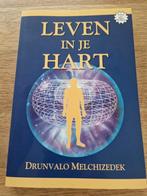 LEVEN IN JE HART, DRUNVALO MELCHIZEDEK, Ophalen of Verzenden, Zo goed als nieuw, Spiritualiteit algemeen, Achtergrond en Informatie