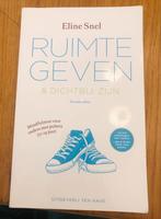 Ruimte geven & dichtbij zijn - Eline Snel, Ophalen of Verzenden, Zo goed als nieuw, Ontwikkelingspsychologie