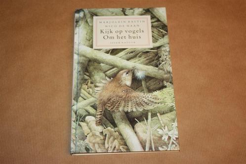 Kijk op vogels om het huis., Boeken, Dieren en Huisdieren, Gelezen, Vogels, Ophalen of Verzenden