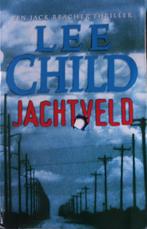 Lee Child - Jachtveld, Ophalen of Verzenden, Gelezen, Lee Child, Amerika