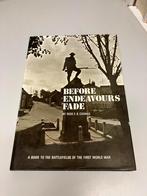 Before endeavours fade Coombs Battlefieldguide ww1, Ophalen of Verzenden, Voor 1940, Gelezen