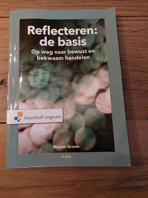 Mirjam Groen - Reflecteren de basis, Boeken, Wetenschap, Zo goed als nieuw, Sociale wetenschap, Ophalen of Verzenden