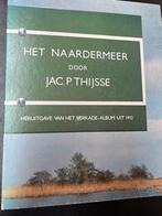 Het Naardermeer Jac.P.Thijsse luxe heruitgave, Gelezen, Ophalen of Verzenden