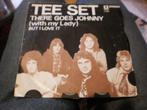 Tee Set - There goes Johnny ..., Pop, Gebruikt, Ophalen of Verzenden, 7 inch