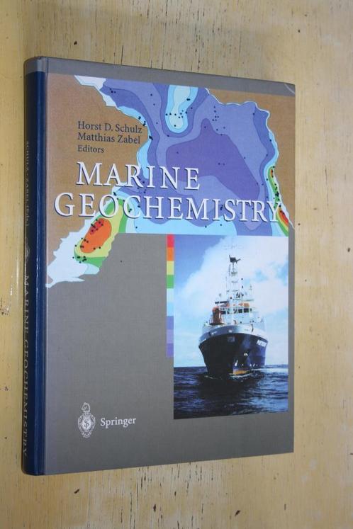 Marine Geochemistry Schulz Zabel geochemische processen, Boeken, Techniek, Gelezen, Ophalen of Verzenden