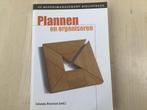 Plannen en organiseren 9789058712271, Ophalen of Verzenden, Zo goed als nieuw, Management