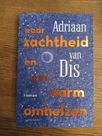 Adriaan van Dis - Naar zachtheid en een warm omhelzen, Ophalen of Verzenden, Nieuw, Adriaan van Dis, Nederland
