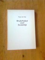 Bruiloftslied voor Swaantje / Kenau, Theun de Vries, Ophalen of Verzenden, Nederland