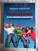 Jeroen Onstenk - Pedagogiek in de onderwijspraktijk, Boeken, Jeroen Onstenk, Ophalen of Verzenden, Zo goed als nieuw