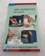 1001 Reparaties in huis. Zelf klussen  Consumentenbond  Dit, Boeken, Ophalen of Verzenden, Zo goed als nieuw, Consumentenbond