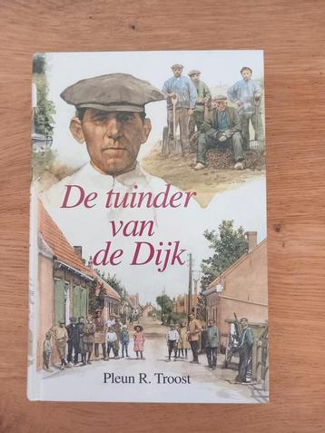 P.R. Troost - De tuinder van de Djk beschikbaar voor biedingen