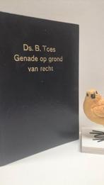 Toes, Ds. B.; Genade op grond van recht, Boeken, Ophalen of Verzenden, Gelezen, Christendom | Protestants