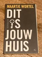 Dit is jouw huis - Maartje Wortel, Ophalen of Verzenden, Gelezen, Nederland