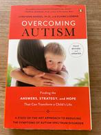 Overcoming autism - Behandeling van autisme, Boeken, Opvoeding 6 tot 10 jaar, Ophalen of Verzenden, Lynn we Kern Koegel, Ph. D., and Claire LaZebnik