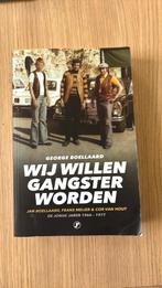 George Boellaard - Wij willen gangster worden, Boeken, Ophalen of Verzenden, Zo goed als nieuw, George Boellaard