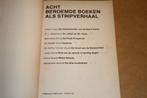 Acht beroemde boeken als stripverhaal., Eén stripboek, Ophalen of Verzenden, Gelezen