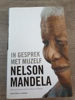 In Gesprek met Mijzelf - Nelson Mandela, Boeken, Biografieën, Ophalen of Verzenden, Gelezen, Nelson Mandela, Politiek