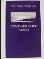Thomas Merton - Contemplatief gebed, Boeken, Gelezen, Ophalen of Verzenden, Thomas Merton