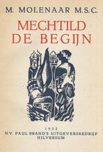 Molenaar, M. (M.S.C.) - Mechtild de Begijn (1932), Antiek en Kunst, Antiek | Boeken en Bijbels, Ophalen of Verzenden