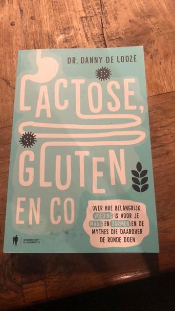Danny De Looze - Lactose, gluten en co beschikbaar voor biedingen