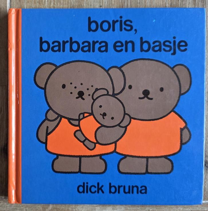 boris barbara en basje - Dick Bruna, Boeken, Kinderboeken | Baby's en Peuters, Gelezen, Ophalen of Verzenden