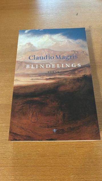 C. Magris - Blindelings. 5 voor €15,- beschikbaar voor biedingen