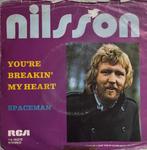 Nilson - you're breakin' my heart, Ophalen, Gebruikt, 7 inch, Single