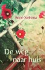 De weg naar huis Auteur: Anne Sietsma 9789401907248, Boeken, Gelezen, Ophalen of Verzenden