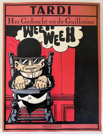 Tardi - Het gedrocht en de guillotine beschikbaar voor biedingen
