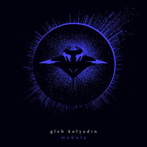 Gleb Kolyadin - Mobula - CD, Cd's en Dvd's, Cd's | Pop, Nieuw in verpakking, Verzenden