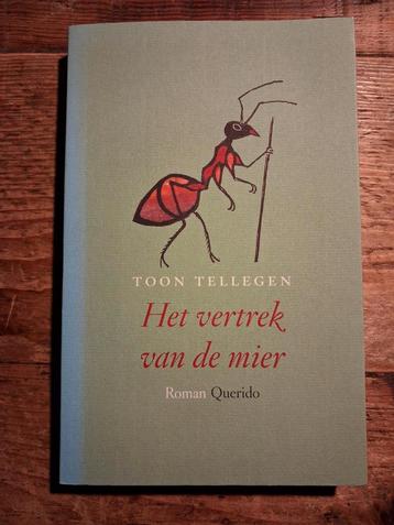 Toon Tellegen - Het vertrek van de mier beschikbaar voor biedingen