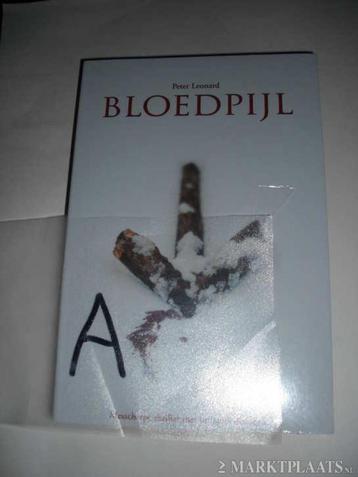 	 Peter Leonard- Bloedpijl- nieuw boek in seal beschikbaar voor biedingen