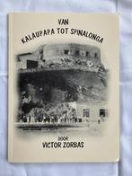 Van Kalaupapa tot Spinalonga / Viktor Zorbas, Viktor Zorbas, Ophalen of Verzenden, 20e eeuw of later, Gelezen