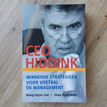 Ceo Hiddink: Winnende strategieën voor voetbal en management