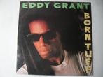 Eddy Grant – Born Tuff, Ophalen of Verzenden, Gebruikt