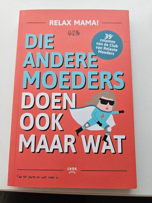 Elsbeth Teeling - Die andere moeders doen ook maar wat, Boeken, Kinderboeken | Baby's en Peuters, Zo goed als nieuw, Ophalen of Verzenden