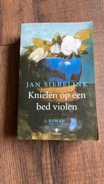Jan Siebelink - Knielen op een bed violen, Jan Siebelink, Ophalen of Verzenden, Zo goed als nieuw, Nederland