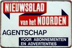 Blikken AGENTSCHAP NIEUWSBLAD VAN HET NOORDEN retro reclame, Verzamelen, Nieuw, Reclamebord, Verzenden