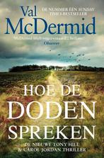 Hoe de doden spreken, Ophalen of Verzenden, Zo goed als nieuw, Val McDermid, Europa overig