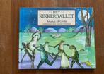 Het Kikkerballet - Amanda McCardie, Zirkoon 1999, Ophalen of Verzenden, Zo goed als nieuw, Amanda McCardie, Prentenboek