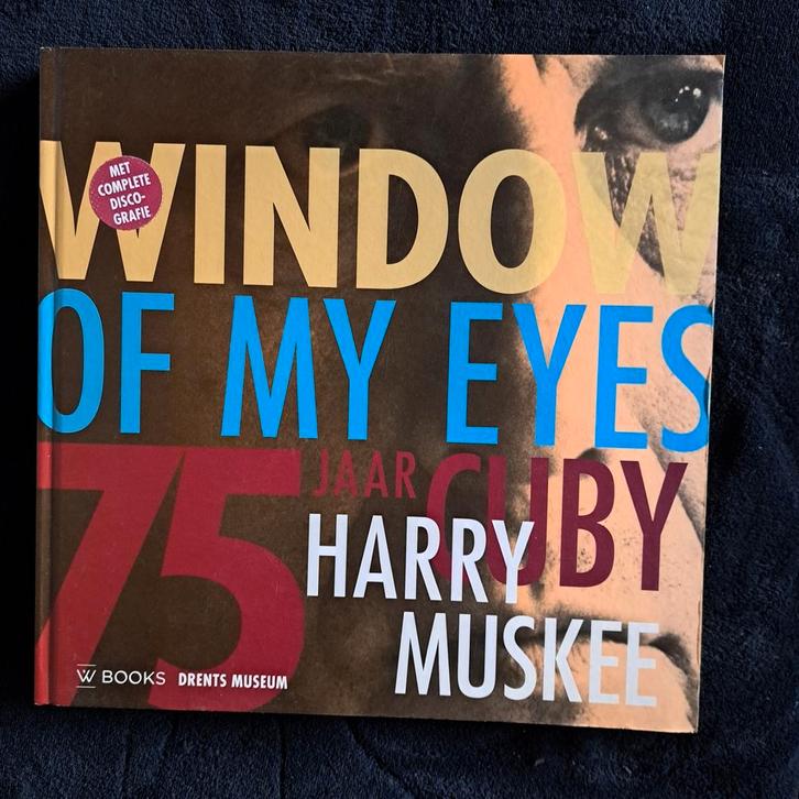 Window of My Eyes - Harry Muskee Cuby, Boeken, Biografieën, Zo goed als nieuw, Kunst en Cultuur, Ophalen of Verzenden