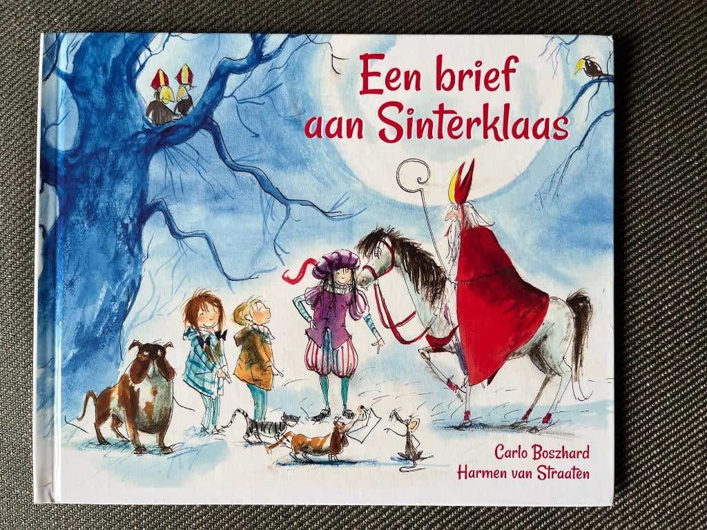 Carlo Boszhard - Een brief aan Sinterklaas. (Hardcover) 2021, Fictie algemeen, Carlo Boszhard & Harmen van Straaten, Ophalen of Verzenden